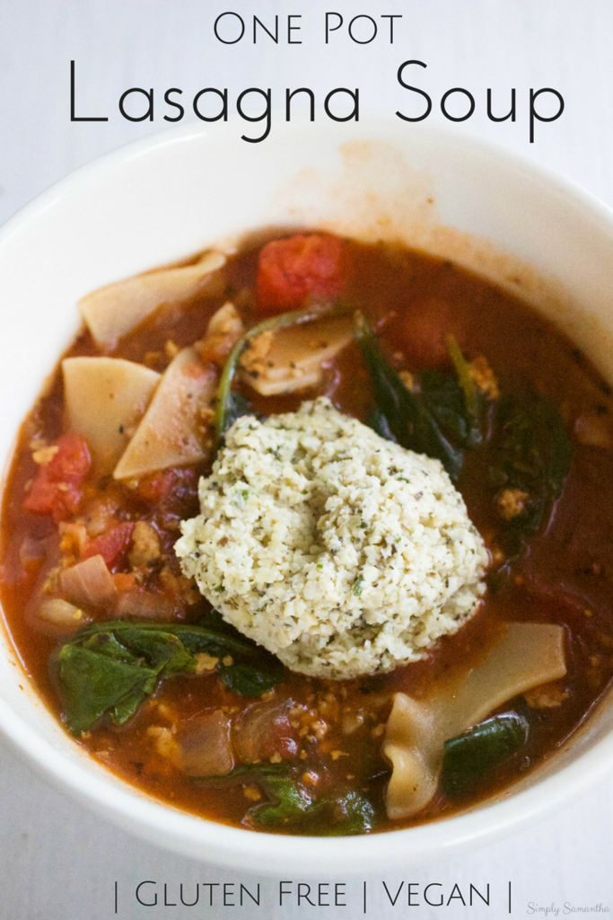 One Pot Lasagna Soup -Gluten Free and Vegan