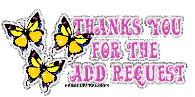 Thank You For The Add Request Pictures, Images and Photos