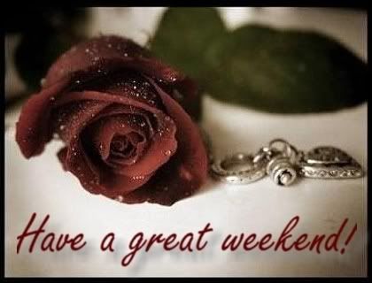Have A Great Weekend Pictures, Images and Photos