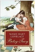 Betsy Tacy,Maud Hart Lovelace