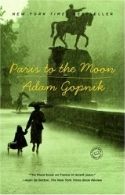 From Paris to the Moon by Adam Gopnik photo 211686ce-fb8b-46ef-9e73-04f0426431e1_zpscunxnxnm.jpg