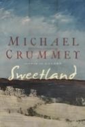 Sweetland by Michael Crummey photo 372ca78b-8aea-4fda-b2c9-fcb71ec295cc_zpsf3ywx9xs.jpg