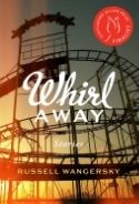 Whirl Away by Russell Wangersky photo 3fb20fb4-d498-462e-a470-5e27a81bf682_zpszdlpfj8j.jpg