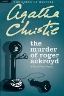 The Murder of Roger Ackroyd by Agatha Christie photo 94fe5c28-9ba5-46d2-8b4e-d8f4f6bd5d3e_zpsgreyh5xa.jpg