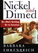 Nickel and Dimed: On (Not) Getting By in America by Barbara Ehrenreich photo cbc6de61-5946-4adb-ac39-f24e34463e58_zps8pao4nbn.jpg