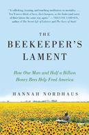 Beekeeper's Lament by Hannah Nordhaus photo beekeepers lament_zps12q2fcwc.jpg