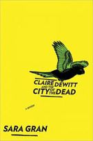 Claire deWitt & the City of the Dead photo cityofdead_zpsef2ea07b.jpg
