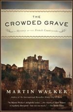 The Crowded Grave by Martin Walker Bruno photo crowded grave_zpsxh0jh4yd.jpg