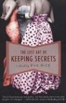 The Lost Art of Keeping Secrets by Eva Rice photo lost art_zpsierivbmi.jpg