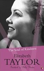 The Soul of Kindness by Elizabeth Taylor photo soulofkindness_zpsd7a2f75b.jpg
