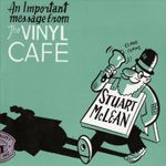 An Important Message from the Vinyl Cafe by Stuart McLean photo vinylcafe-important_zps0bd6a0bd.jpg