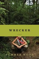 Wrecker,Summer Wood