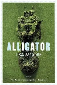 Alligator,Lisa Moore,St. John's,Newfoundland