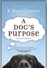 A Dog's Purpose,A Novel for Humans,W. Bruce Cameron