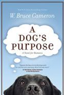 A Dog's Purpose,A Novel for Humans,W. Bruce Cameron