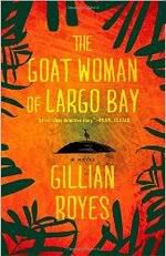 goat woman of largo bay, gillain royes