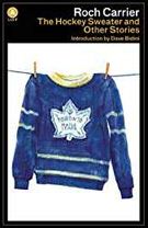 The Hockey Sweater and Other Stories by Roch Carrier photo hockey sweater  others_zps8kwu2pne.jpg