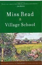 Village School,MIss Read,Fairacre trilogy
