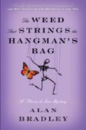 The Weed That Strings the Hangman's Bag,Alan Bradley,Flavia de Luce