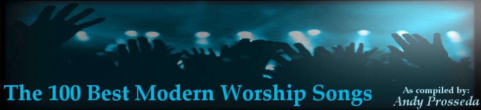 The 100 Best Modern Worship Songs of All Time