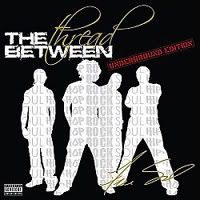 The Thread Between (Our 2nd CD)