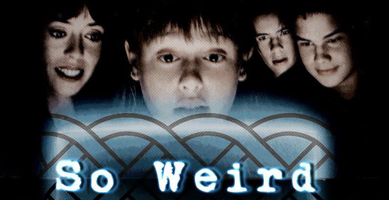 So Weird [1999–2001]